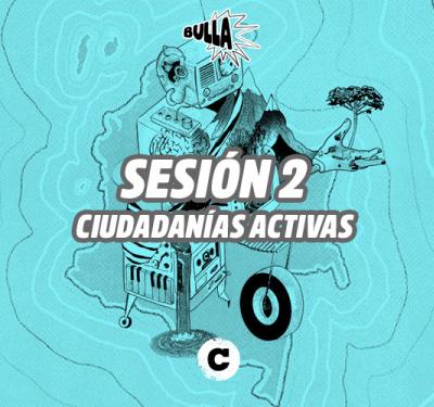 ciudadanias activas sesion 2