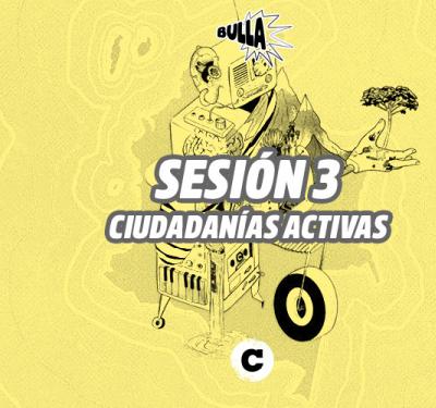 ciudadanias activas sesion 3