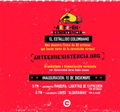 Se viene con toda ‘Arte en resistencia: el estallido colombiano’