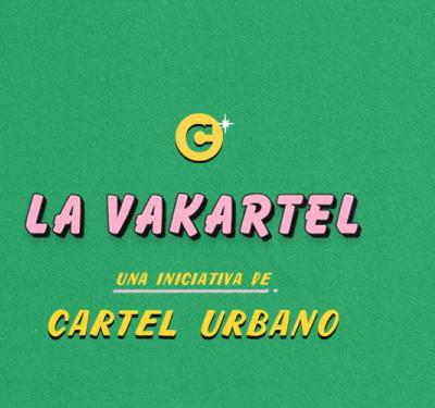 La Vakartel: apoyemos la independencia y la cultura alternativa