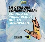  La censura conservadora: cuando el poder decide qué es “apropiado”